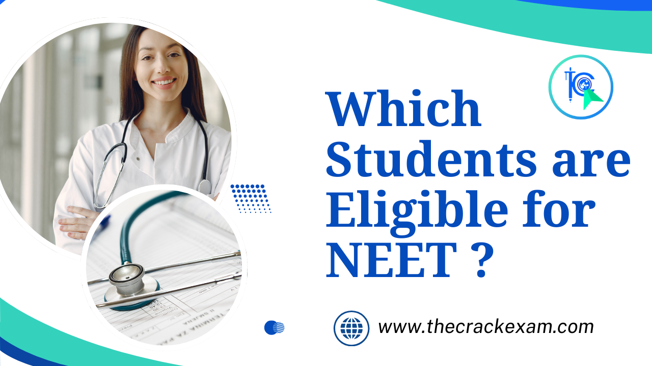 Which Students Are Eligible for NEET